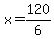 x=120%2F6
