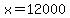 x=12000