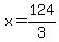 x=124%2F3