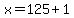 x=125%2B1