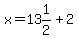 x=13%261%2F2%2B2