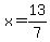 x=13%2F7