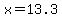x=13.3