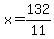 x=132%2F11