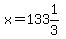 x=133%261%2F3