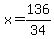 x=136%2F34