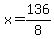 x=136%2F8