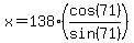 x=138%28cos%2871%29%2Fsin%2871%29%29