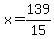 x=139%2F15