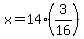 x=14%283%2F16%29