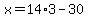x=14%2A3-30