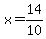x=14%2F10