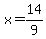 x=14%2F9