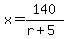 x=140%2F%28r%2B5%29