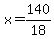 x=140%2F18