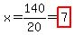 x=140%2F20=highlight%287%29