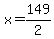 x=149%2F2