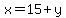 x=15%2By