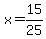 x=15%2F25