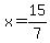 x=15%2F7