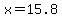 x=15.8