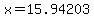 x=15.94203