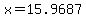 x=15.9687
