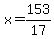 x=153%2F17