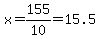 x=155%2F10=15.5