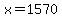 x=1570
