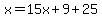 x=15x%2B9%2B25