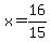 x=16%2F15