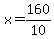 x=160%2F10