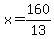 x=160%2F13