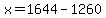 x=1644-1260