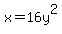 x=16y%5E2