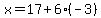 x=17%2B6%2A%28-3%29