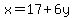 x=17%2B6y