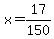 x=17%2F150