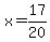 x=17%2F20