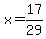 x=17%2F29