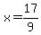 x=17%2F9
