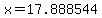 x=17.888544
