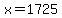 x=1725