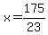 x=175%2F23