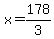 x=178%2F3