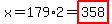 x=179%2A2=highlight%28358%29