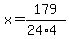 x=179%2F%2824%2A4%29
