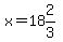 x=18%262%2F3