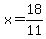x=18%2F11
